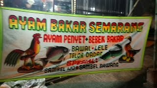 KULINER SEMARANG : AYAM BAKAR GEROBAK PALING LARIS DI SEMARANG. 