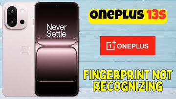 OnePlus 13s Fingerprint Not Recognizing? Here’s How to Fix It