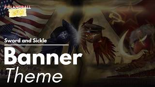 Sword and Sickle | Official Banner Theme