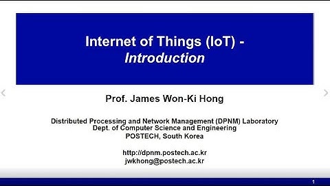 [포스텍 MOOC] IoT(Internet of Things): Introduction
