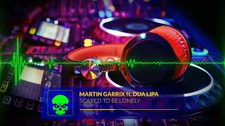 Martin Garrix & Dua Lipa - Scared To Be Lonely (BassWar & CaoX Hardstyle Remix)