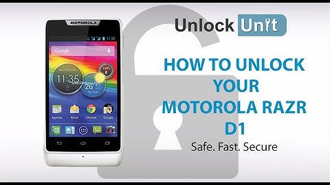 UNLOCK MOTOROLA RAZR D1 - HOW TO UNLOCK MOTOROLA RAZR D1