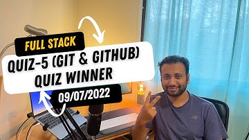 Full-stack web development Quiz number 5: Git & GitHub Quiz Contest Winner