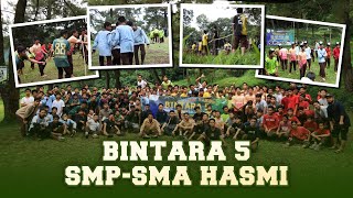 BINTARA 5 SMP - SMA ISLAM HASMI
