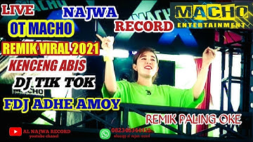 REMIK TERBARU KENCENG ABIS OT MACHO FDJ ADHE AMOY LIVE DI MINANGA BESAR