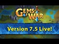  gems of war version 75 live tonight 