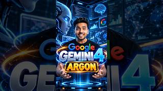 Google Gemini 4 Argon 😱 | Google Ka Naya AI Model Kya Hai? #shorts #Gemini4Argon #Argon