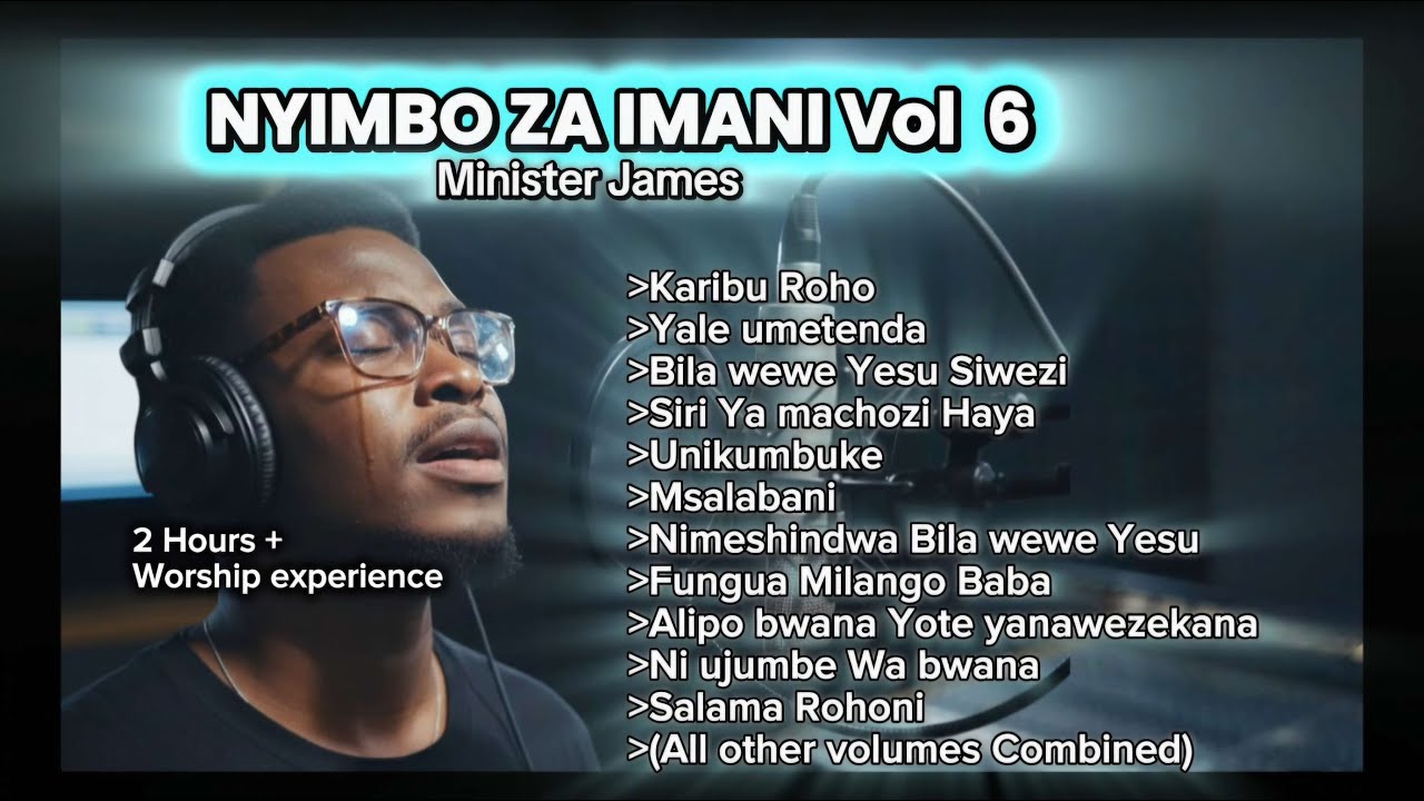 Nyimbo za Imani (Songs of Faith) Vol 6 - Full Album | 2 hours +  Swahili Worship Covers/ Originals