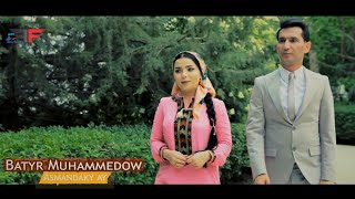 Batyr Muhammedow - Asmandaky Ay (Official Video)