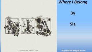 Sia - Where I Belong (Lyrics) Resimi