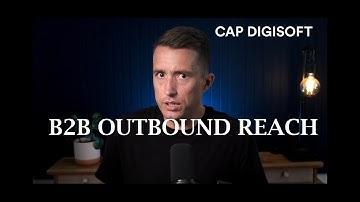 B2B Outbound Reach, Marketing and Lead Generation Services from CAP Digisoft Solutions