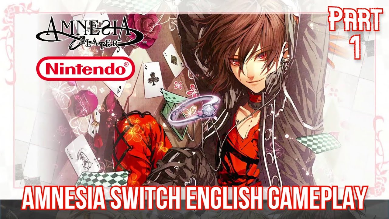Amnesia: Later English Gameplay - Nintendo Switch | Amnesia Memories +  Later x Crowd - YouTube