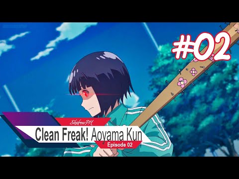 Boa Cabeçada!  Clean Freak! Aoyama kun 