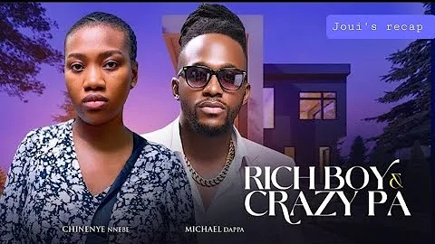 RICH BOY AND CRAZY PA 2 Review  - MICHAEL DAPPA CHINENYE NNEBE LATEST 2025 NIGERIAN MOVIE UPDATE 