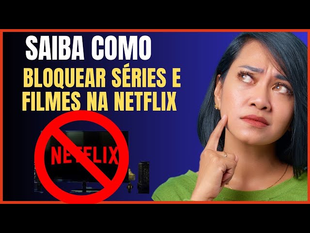 Dica do Dia: Como filtrar e bloquear conteúdos no Netflix