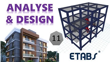(R-11).  Analyse and Design - Residential Building Design - Etabs