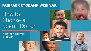 Fairfax Cryobank Webinar: How to Choose Your Donor