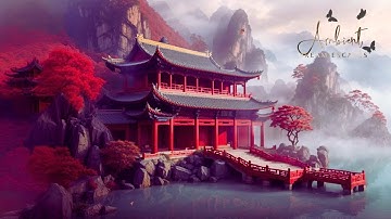 Relaxing With Chinese Bamboo Flute, Guzheng, Erhu | Instrumental Music Collection