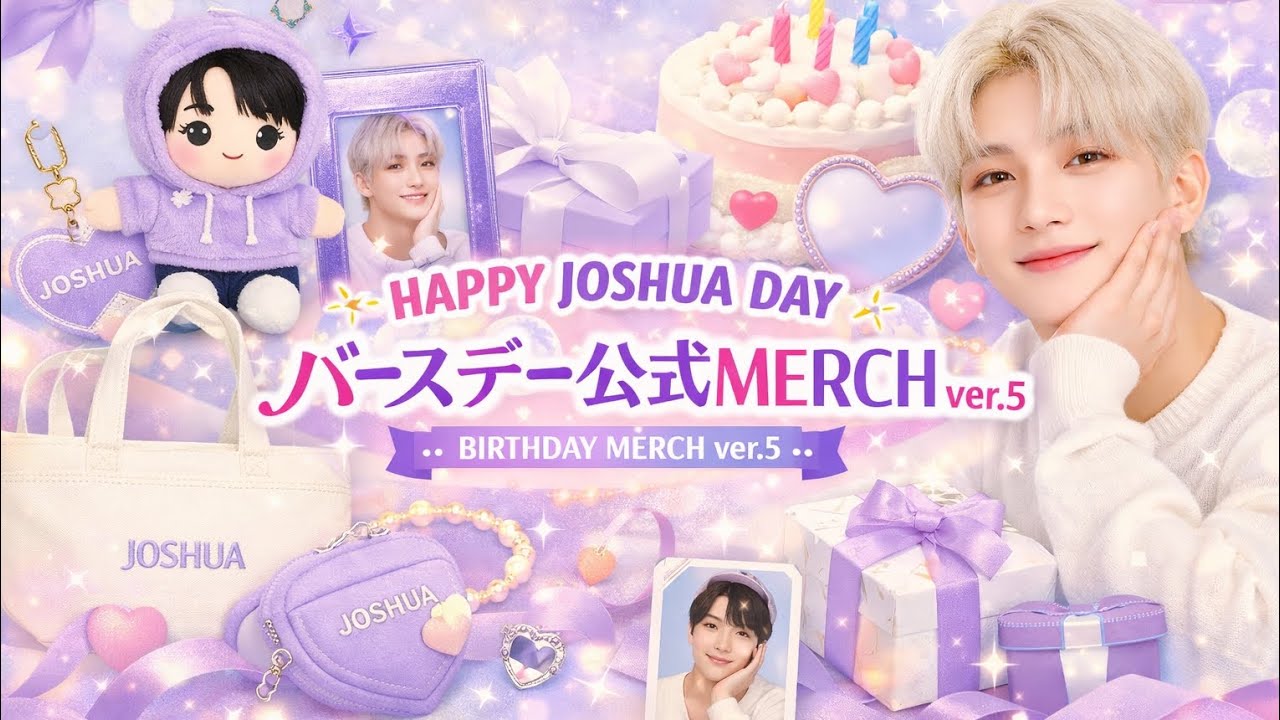 ✨HAPPY JOSHUA DAY🎉 バースデー公式MERCH ver.5✨ 