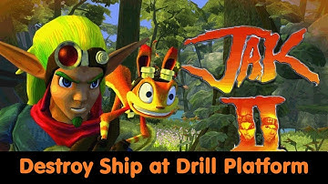 Jak 2 - Destroy Ship at Drill Platform - 31