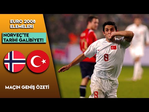 Norveç 1-2 Türkiye | EURO 2008 Elemeleri - Tarihi Galibiyet