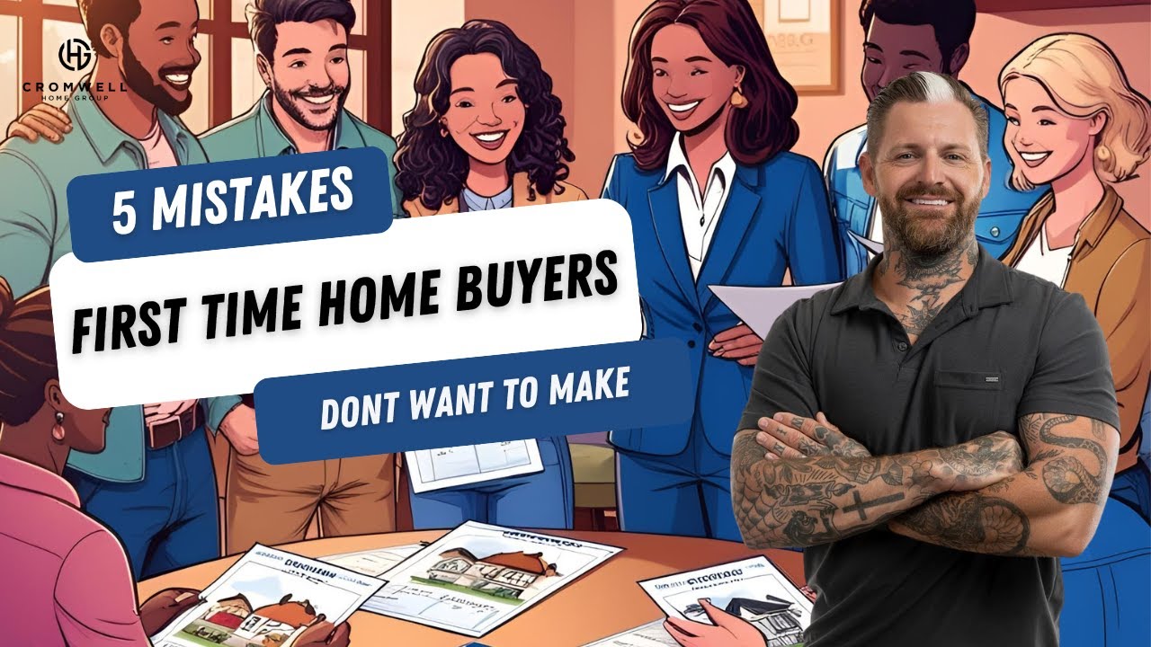 5 Mistakes First Time Home Buyers Make