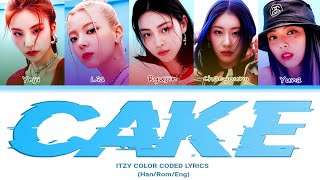 ITZY CAKE COLOR CODED LYRICS (HAN/ROM/ENG)