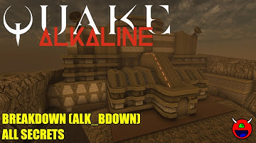 Quake: Alkaline - 09 Breakdown (ALK_BDOWN) - All Secrets No Commentary
