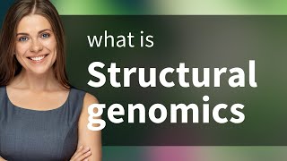 Unlocking the Secrets of Life: Structural Genomics