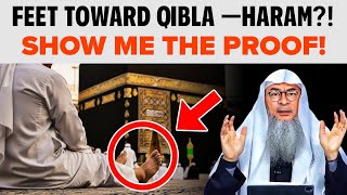 Feet Toward Qibla—Haram?! SHOW ME THE PROOF! || Sheikh Assim Al Hakeem 