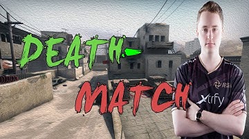 CSGO: NiP GeT_RiGhT Deathmatch