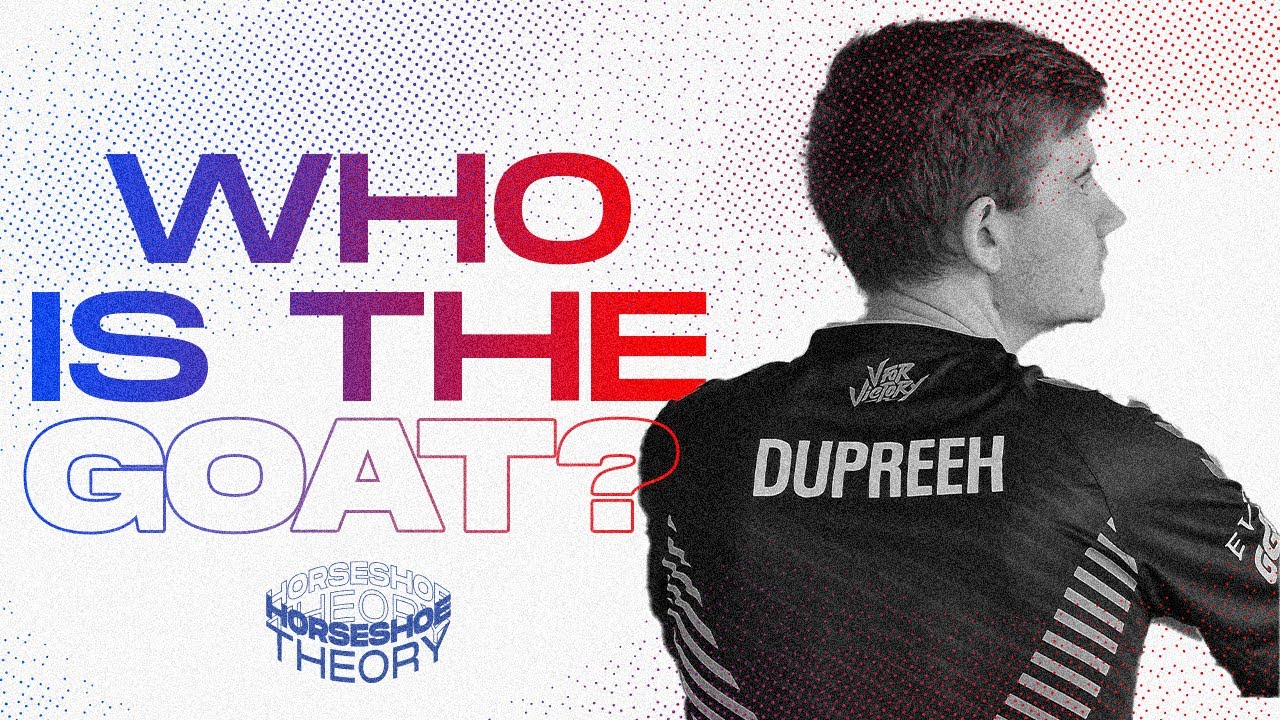 dupreeh is the GOAT?!! | Horseshoe Theory EP.1