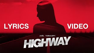 Watch Jael Tanalepy Highway video