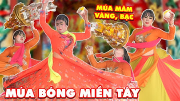 Nghệ thuật múa bóng rỗi miền tây | Miễu Bà Thượng Động Nương Nương Bạc Liêu | Bóng Thanh Thanh
