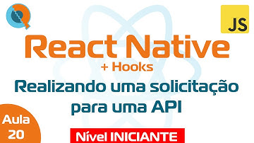Aula 20.4 - Realizando uma solicitação para a API - Curso React Native + Hooks