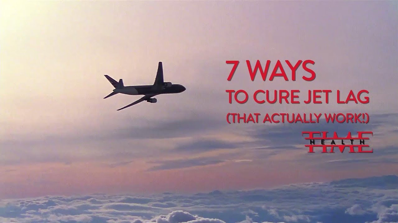 7 Ways To Cure Jet Lag Health YouTube