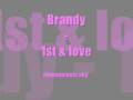 brandy - 1st & love