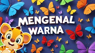 Lagu Anak: Mari Belajar Mengenal Warna Sambil Bernyanyi