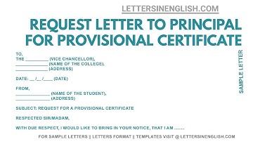 Request Letter to College Principal - Letter for Provisional Certificate
