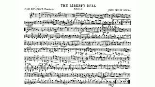 The Liberty Bell March By John Philip Sousa - Solo B-Flat Cornet