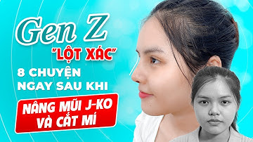 Cô Nàng Gen Z "Lột Xác" 8 Chuyện Ngay Sau Khi Nâng Mũi J-KO Và Cắt Mí
