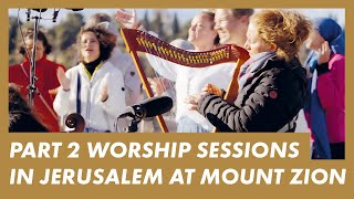 Jerusalem Part 2 Worship Prayer For Israel Presence Worship On The Streets The Prayer Sessions