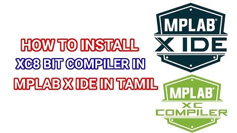 #4 XC8 bit compiler download and install MPLAB X IDE