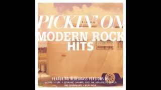 Video thumbnail of "Somebody That I Used To Know (Bluegrass Tribute To Gotye) - Pickin' On Modern Rock Hits"