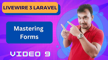 09  Unleashing the Power of Forms and handling edit form in Laravel Livewire 3