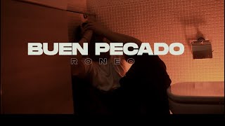 Roneo - Buen pecado #Roneo