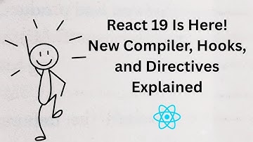 React 19 Is Here! 🚀 New Compiler, Hooks, and Directives Explained