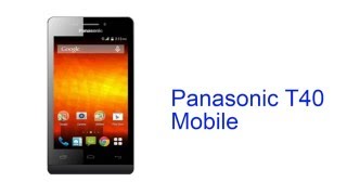 Panasonic T40 Mobile Specification [INDIA]