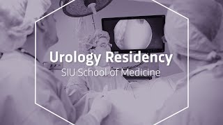 Urology Residency | SIU School of Medicine