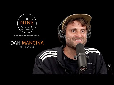 Dan Mancina | The Nine Club With Chris Roberts - Episode 226